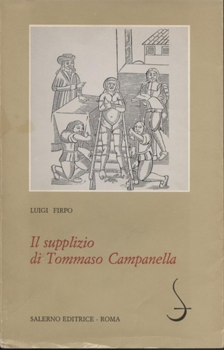 9788885026650-Il supplizio di Tommaso Campanella.
