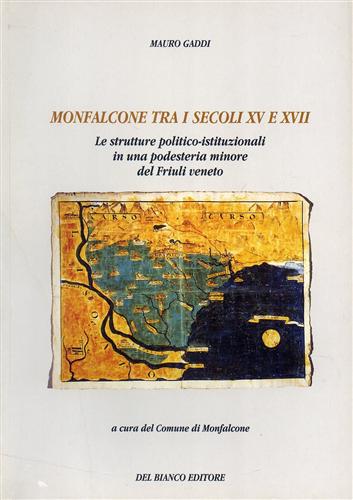 Monfalcone tra i secoli XV e XVII.