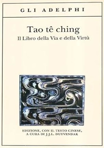 9788845910692-Tao tê Ching. Il libro della via e della virtù.