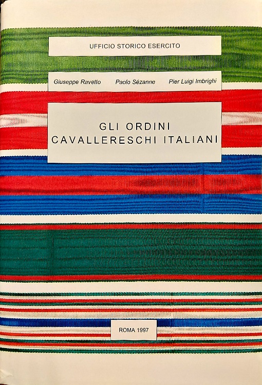 Gli Ordini Cavallereschi italiani.