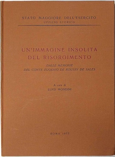Un'immagine insolita del Risorgimento dalle memorie del conte Eugenio De Roussy