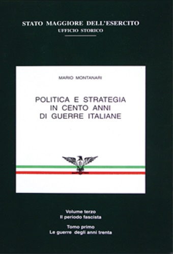 9788887940602-Politica e strategia in cento anni di guerre italiane. Vol.III: tomo I: Il perio