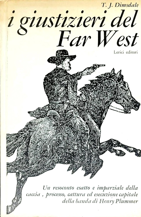 I giustizieri del Far West.