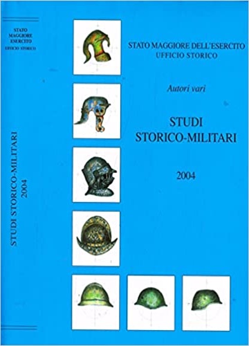 9788887940725-Studi Storico Militari 2004.