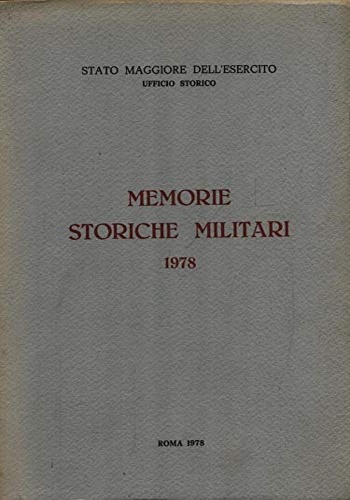 Memorie Storiche Militari 1978.