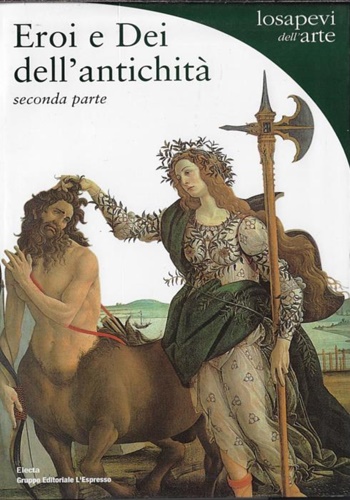 Eroi e Dei dell'antichità. Seconda parte: da Giacinto a Zenobia.