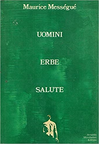 Uomini erbe salute.
