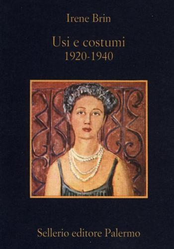 Usi e costumi 1920-1940.