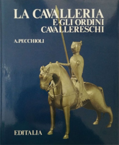 9788870600490-La Cavalleria e gli Ordini Cavallereschi.