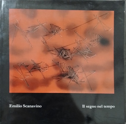 Emilio Scanavino. Il segno nel tempo.