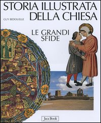 9788816603189-Storia illustrata della chiesa. Le grandi sfide.