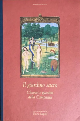 9788843585380-Il giardino sacro. Chiostri e giardini della Campania.