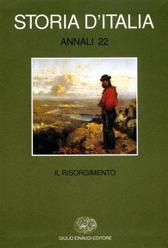 9788806167295-Storia d'Italia. Annali, vol.22. Il Risorgimento.