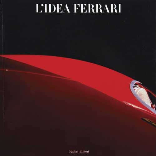 9788845035739-L'idea Ferrari.