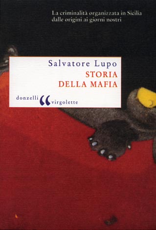9788879899031-Storia della mafia. Dalle origini ai nostri giorni.