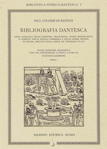 9788884026330-Bibliografia dantesca ossia Catalogo delle edizioni, traduzioni, codici manoscri
