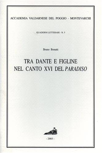 Tra Dante e Figline nel canto XVI del Paradiso.