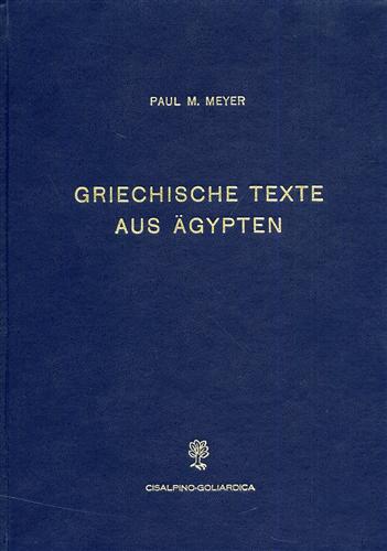 Griechische Texte aus Aegypten. I.: Papyri des Neutestamentlichen Seminars Unive
