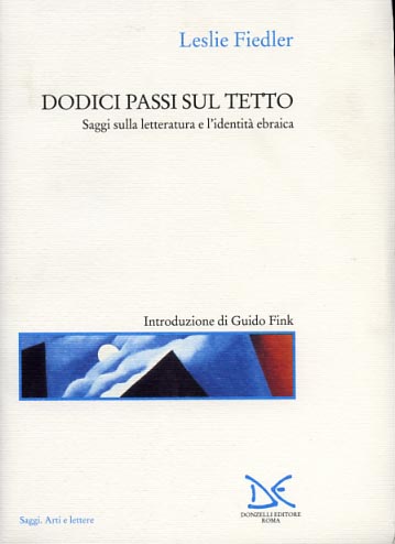 9788879894630-Dodici passi sul tetto. Saggio sulla letteratura e l'identità ebraica.