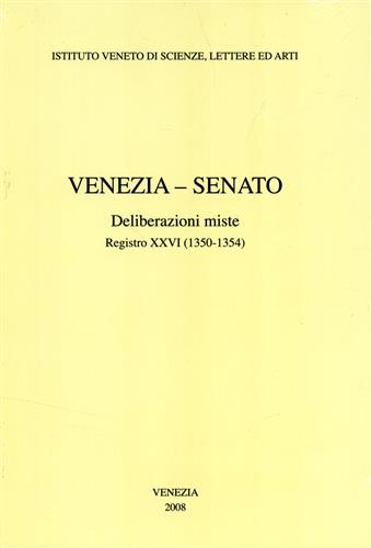 9788888143989-Venezia - Senato. Deliberazioni miste. Registro XXVI (1350-1354).