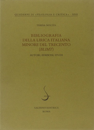 9788884026392-Bibliografia della lirica italiana minore del Trecento. Autori, Edizioni, Studi.