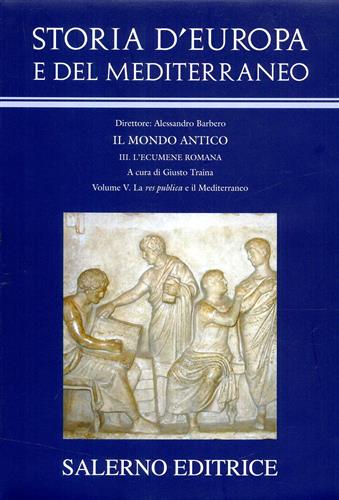 9788884026378-Storia d'Europa e del Mediterraneo. Il Mondo Antico. Sez.III: L'ecumene romana.