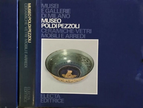 9788843510009-Museo Poldi Pezzoli. Ceramiche, Vetri, Mobili, Arredi.