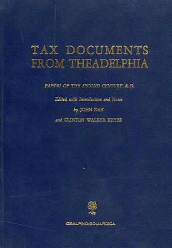 Tax Documents from Theadelphia. Papyri of the Second Century A.D.