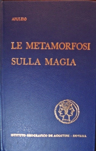 9788840239828-Le metamorfosi (l'asino d'oro). Sulla magia e in sua difesa (apologia).