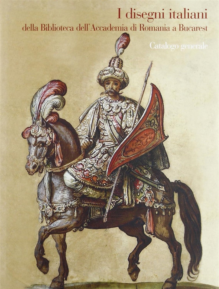 9788870384185-I disegni italiani della Biblioteca dell'Accademia di Romania a Bucarest. Catalo