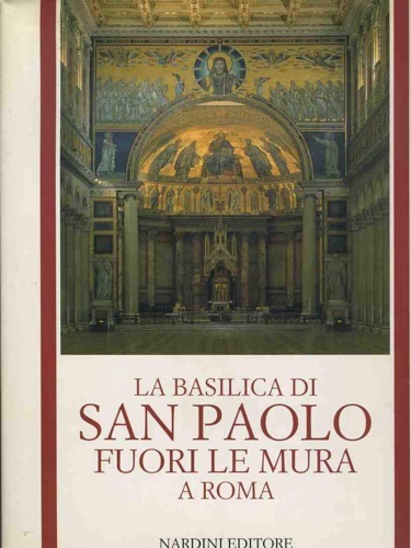 9788840412016-La Basilica di San Paolo fuori le mura a Roma.