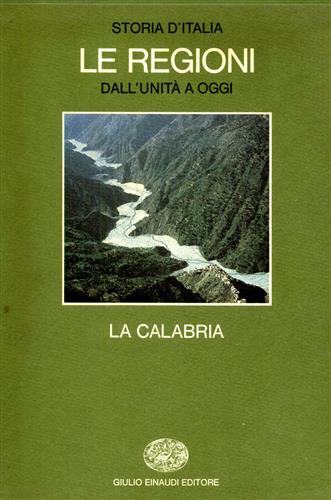 9788806580407-Storia d'Italia. Le Regioni dall'Unità a oggi. La Calabria.
