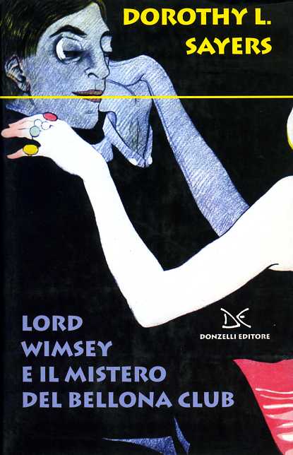9788860360335-Lord Wimsey e il mistero del Bellona Club.