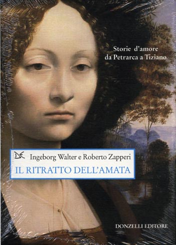 9788860360861-Il ritratto dell'amata. Storie d'amore da Petrarca a Tiziano.