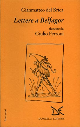 9788879891066-Lettere a Belfagor ricevute da Giulio Ferroni.