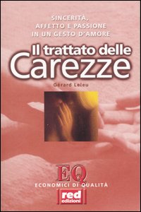 9788870310924-Carezze. Sincerità, affetto e passione in un gesto d'amore.