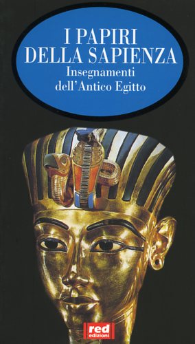 9788870319262-I papiri della sapienza. Insegnamenti dell'Antico Egitto.