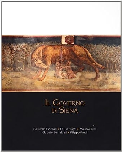 9788863150544-Il Governo di Siena. Storia dei Consigli cittadini dal Medioevo ai giorni nostri