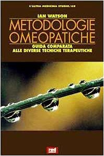 9788870314786-Metodologie omeopatiche. Guida comparata alle diverse tecniche terapeutiche.