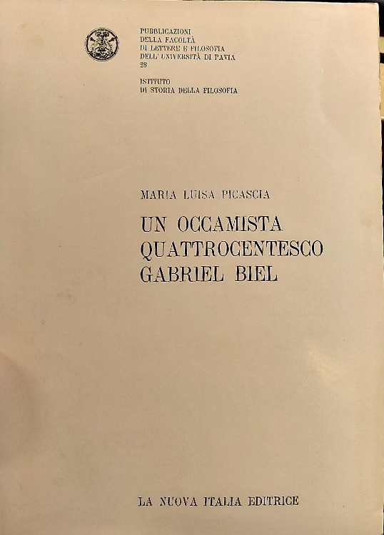 Un occamista quattrocentesco Gabriel Biel.
