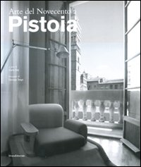 9788836610013-Arte del Novecento a Pistoia.