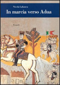 9788806129125-In marcia verso Adua.
