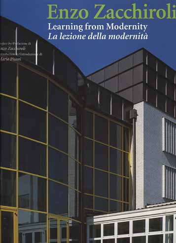 9788878380899-Enzo Zacchiroli. Learning from Modernity. La lezione della modernità.