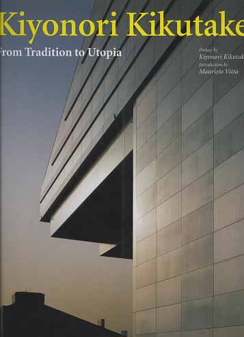 9788878380219-Kiyonori Kikutake. From tradition to utopia.