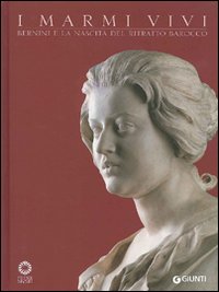 9788809742369-I marmi vivi. Bernini e la nascita del ritratto barocco.