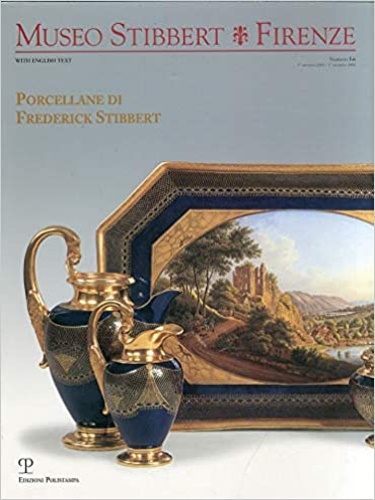 9788830447622-Il Museo Stibbert di Firenze. Porcellane di Friederick Stibbert.