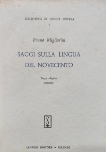 Saggi sulla lingua del Novecento.