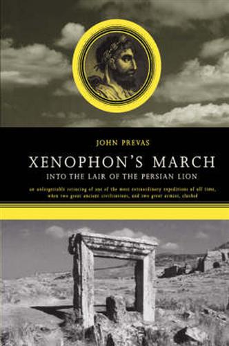 9780306811173-Xenophon's March. Into the Lair of the Persian Lion.
