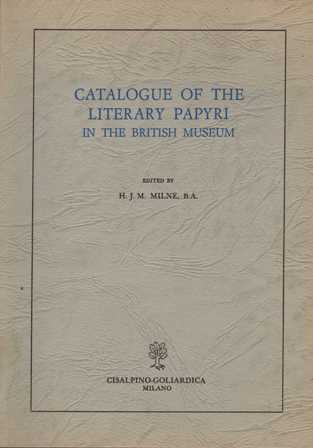 Catalogue of the Literary Papyri in the British Museum.
