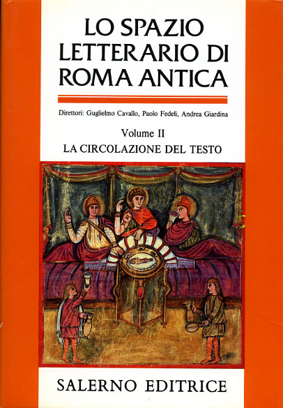 9788884020321-Lo spazio letterario di Roma antica. Vol.II: La circolazione del testo.